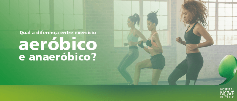 Exercício aeróbico ou anaeróbico: qual o melhor?